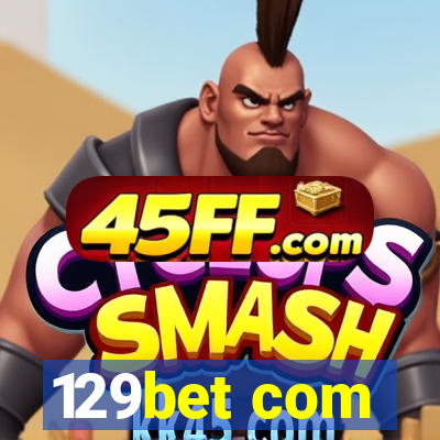 129bet com